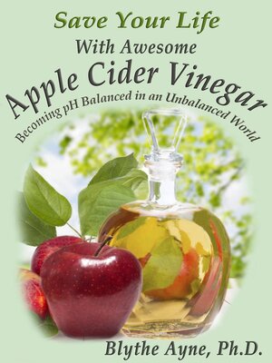 cover image of Save Your Life With Awesome  Apple Cider Vinegar